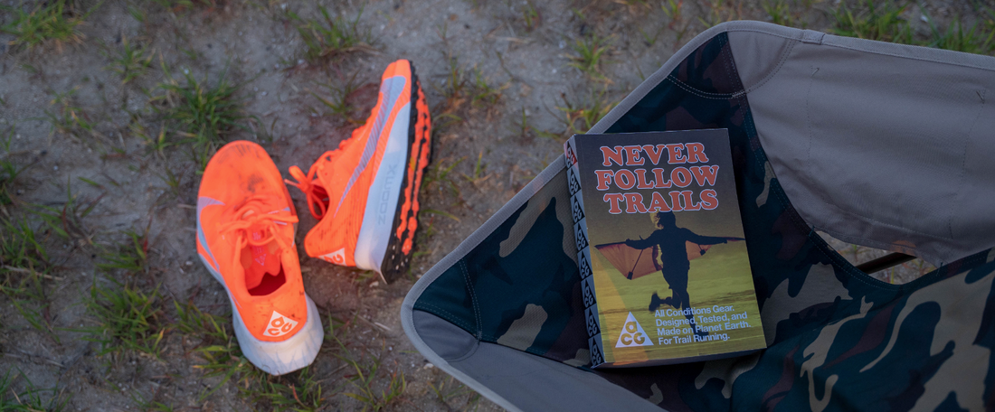 Embrace the Wild: Unpacking "Never Follow Trails" -A Nike x Mental Athletic x ACG Masterpiece